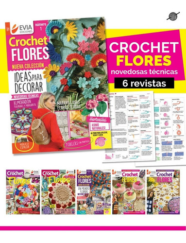 Crochet Flores - Novedosas Técnicas - 6 Revistas - 