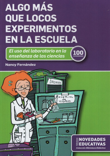 Libro Algo Mas Que Locos Experimentos En La Escuela - Fernan