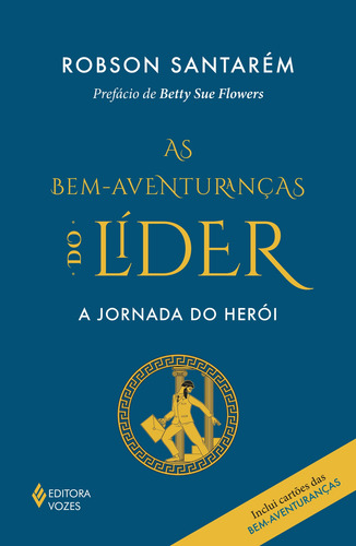 Bem-aventuranças do líder: A jornada do herói, de Santarém, Robson. Editorial Editora Vozes Ltda., capa mole em português, 2014
