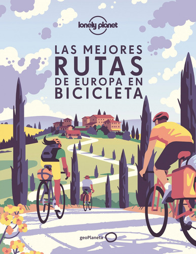 Las Mejores Rutas De Europa En Bicicleta