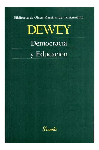 Democracia Y Educacion - Dewey (libro) - Nuevo