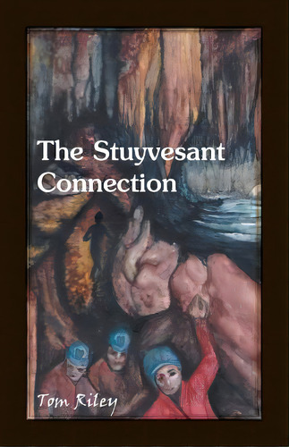 The Stuyvesant Connection, De Riley, Thomas. Editorial Heritage Books Inc, Tapa Blanda En Inglés