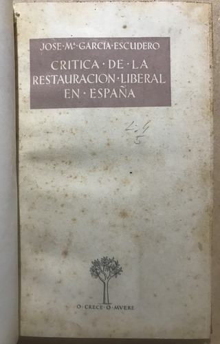Critica D La Restauración Liberal España J M Garcia Escudero (Usado)