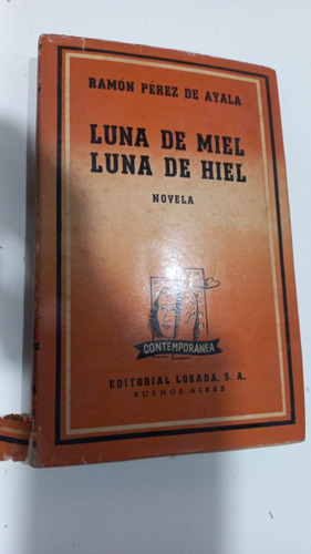 Luna De Miel Luna De Hiel Pérez De Ayala Losada 1946