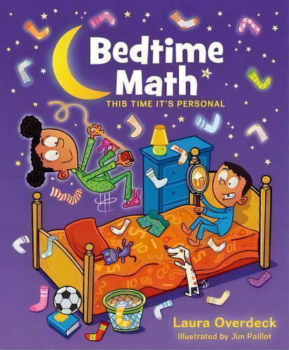 Bedtime Math: This Time It's Personal : This Time It's Pers, De Laura Overdeck. Editorial Feiwel & Friends En Inglés