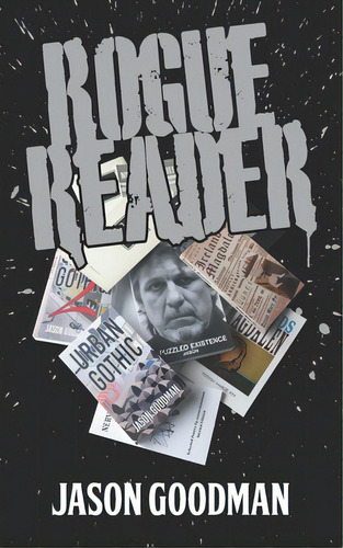 Rogue Reader, De Goodman, Teresa Fee. Editorial Lightning Source Inc, Tapa Blanda En Inglés