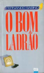 O Bom Ladrão Caixa 285 De Fernando Sabino Pela Ática (1996) (Usado)