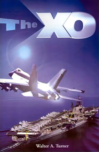 The Xo, De Walter A Turner. Editorial Writers Club Press, Tapa Blanda En Inglés