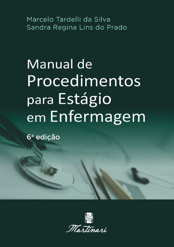 Manual De Procedimentos Para Estagio Em Enfermagem