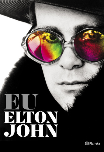 Eu, Elton John, de John, Elton. Editora Planeta do Brasil Ltda., capa mole em português, 2019