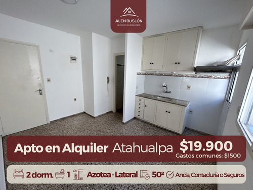 Apartamento Alquiler Atahualpa 2 Dormitorios 1er Piso Con Azotea Ropa. Bajos Gastos Comunes!