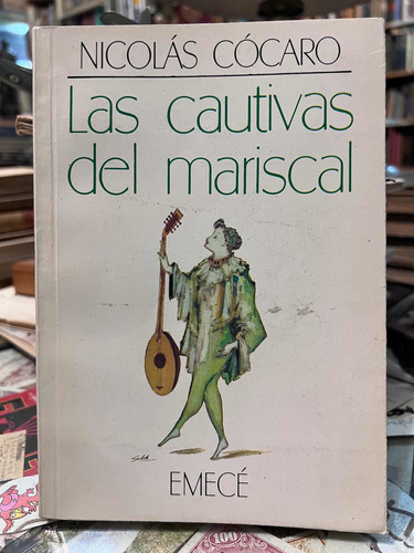 Las Cautivas Del Mariscal - Nicolás Cócaro - Dedicado 