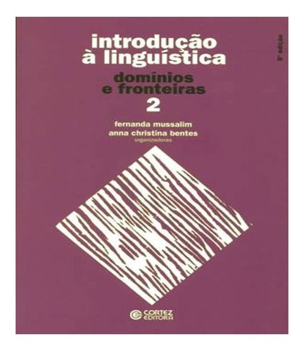 Introdução À Linguística - Volume 2