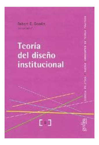 La Teoría Del Diseño Institucional, De Van Arkel, Francis. Editorial Gedisa, Tapa Blanda En Español