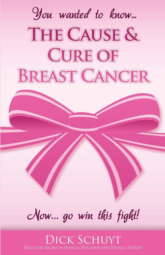 Libro:  The Cause And Cure Of Breast Cancer