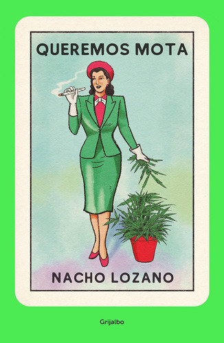 Libro: Queremos Mota We Want Weed (spanish Edition)