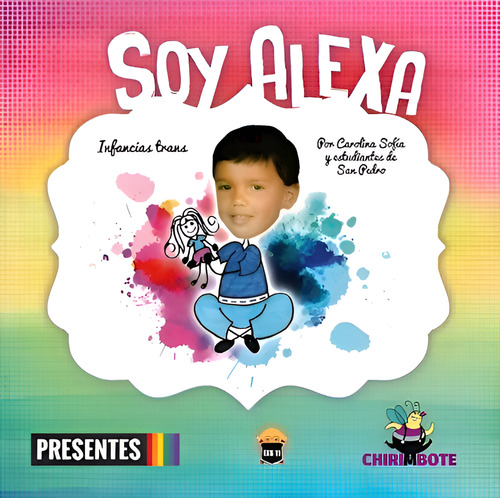 Soy Alexa , Infancias Trans - Carolina Sofia