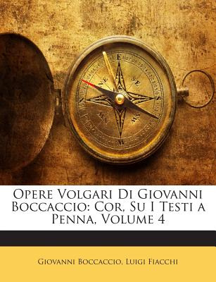 Libro Opere Volgari Di Giovanni Boccaccio: Cor, Su I Test...