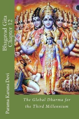 Libro Bhagavad Gita : Chapter 12: The Global Dharma For T...