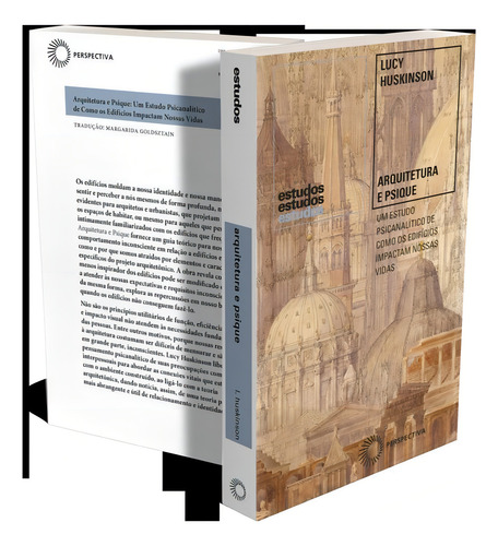 Arquitetura E Psique - Vol. 378: Um Estudo Psicanalítico De Como Os Edifícios Impactam Nossas Vidas, De Huskinson, Lucy. Editora Perspectiva, Capa Mole Em Português