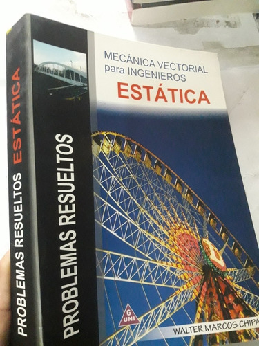 Libro De Problemas Resueltos De Estatica 