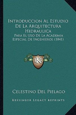 Libro Introduccion Al Estudio De La Arquitectura Hidrauli...