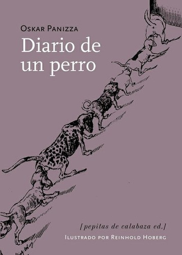 Diario De Un Perro  - Oskar Panizza