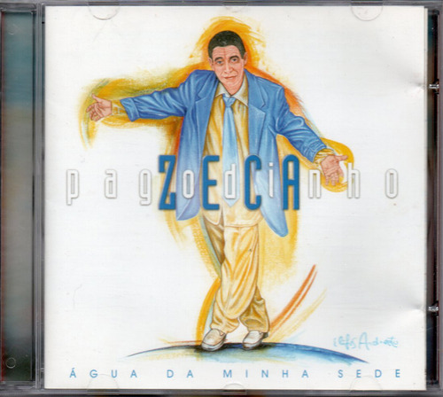 Cd Zeca Pagodinho Água Da Minha Sede