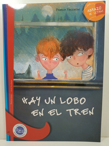 Hay Un Lobo En El Tren - Franco Vaccarini - Abrazo De Letras