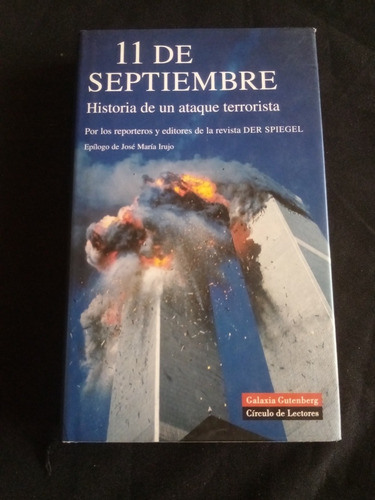 11 De Septiembre, Historia De Un Ataque Terrorista. 