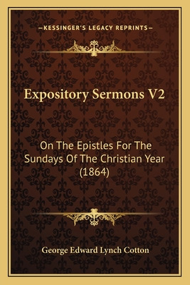 Libro Expository Sermons V2: On The Epistles For The Sund...