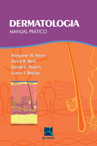 Dermatologia: Manual Prático, de Mann, Margaret W.. Editora Thieme Revinter Publicações Ltda, capa mole em português, 2014