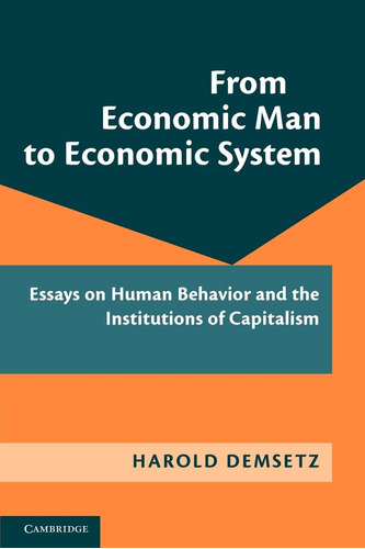 Libro En Inglés: Del Hombre Económico Al Sistema Económico: