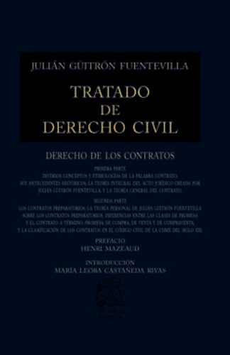Tratado De Derecho Civil Tomo Xvi: Derecho De Los Contratos, De Güitrón Fuentevilla, Julián., Vol. 16. Editorial Porrúa México, Tapa Dura, Edición 1, 2018 En Español, 2018