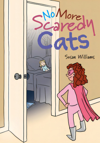 No More Scaredy Cats, De Williams, Susan., Vol. 1. Editorial Friesenpr, Tapa Blanda En Inglés