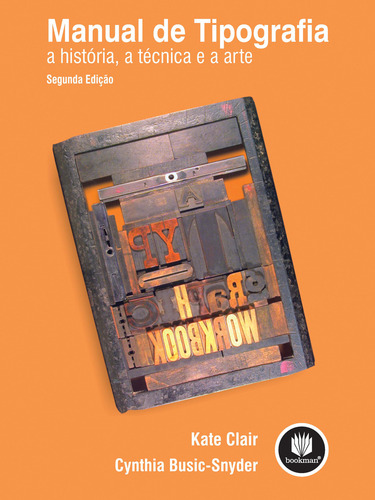 Manual De Tipografia A História, A Técnica E A Arte - 2a Ed. (Usado)
