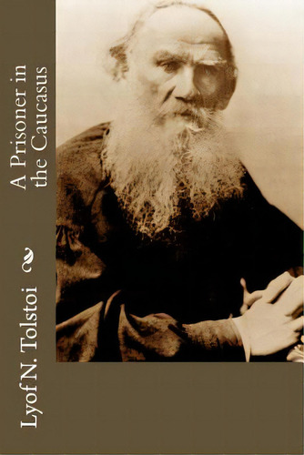A Prisoner In The Caucasus, De Dole, Nathan Haskell. Editorial Createspace, Tapa Blanda En Inglés