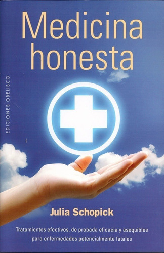 Medicina Honesta, De : Schopick, Julia. Editorial Obelisco En Español