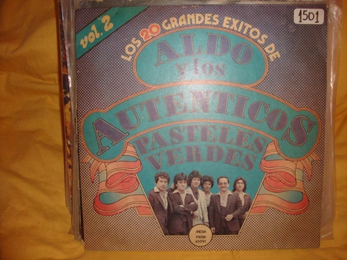 Vinilo Aldo Y Los Autenticos Pasteles Verdes 20 Exitos 2 M3