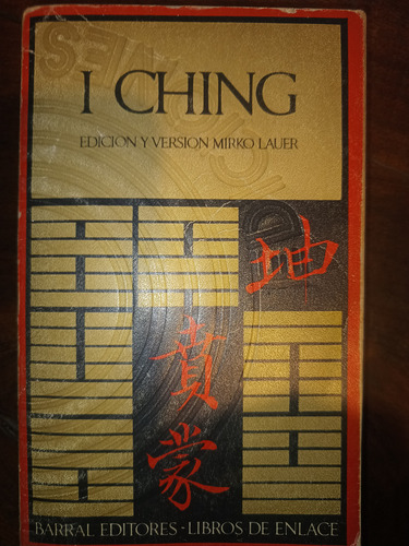 I Ching Edición Y Versión Mirko Lauer - Barral Ed Libros Enl