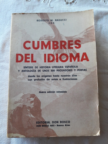 Cumbres Del Idioma - Rodolfo M. Ragucci - Don Bosco 1963