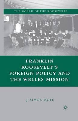 Libro Franklin Roosevelt's Foreign Policy And The Welles ...