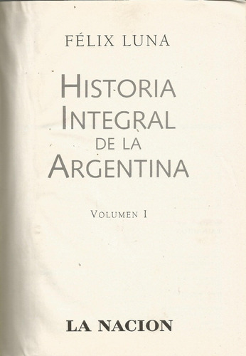 Historia Integral De Los Argentinos 2 Tomos Felix Luna 