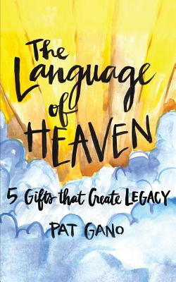 Libro The Language Of Heaven: 5 Gifts That Leave Legacy -...