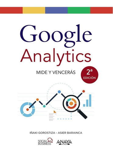 Libro Google Analytics. Mide Y Vencerã¡s