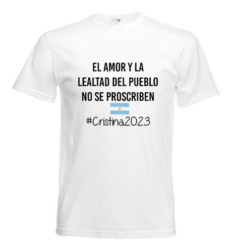 Imagen 5 de 10 de Remeras Kirchneristas Peronistas Cristina Nestor Evita Muchos Diseños Nac&pop