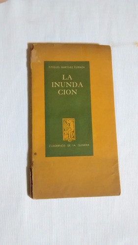 La Inundacion Ezequiel Martinez Estrada Emece Editores