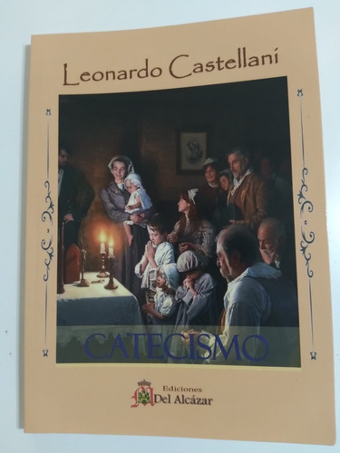 Catecismo - Leonardo Castellani