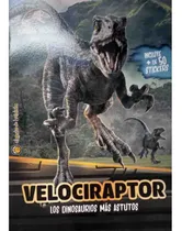 Comprar Jurassic World Velociraptor Mis Dinosaurios Favoritos, De Steven Spielberg. Jurassic World Editorial El Gato De Hojalata - Editorial Guadal, Tapa Tapa Blanda En Español, 2024