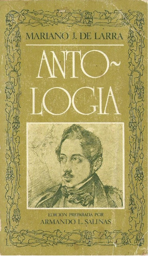 Mariano J. De Larra. Antología